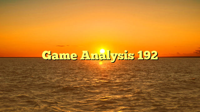 Game Analysis 192
