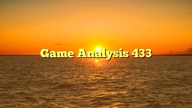 Game Analysis 433